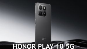 Honor Play 10 5G первый обзор на русском
