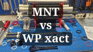 Передняя вилка MNT vs WP Xact 2024-25
