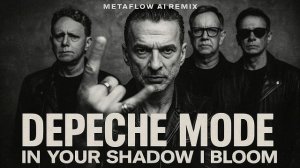 Depeche Mode - In the Shadow I Bloom _ Inspired Dark Synthpop Obsession _ AI MIX