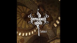 Orphaned Land®Sahara🎶1994