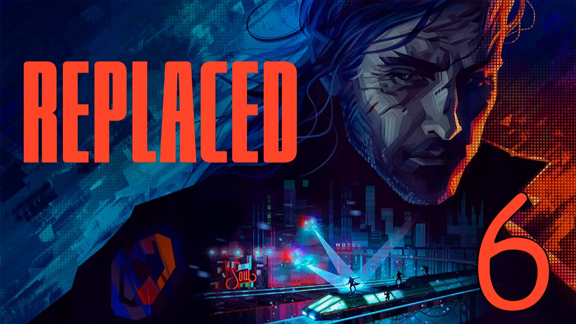 Прохождение Replaced #6 Финал