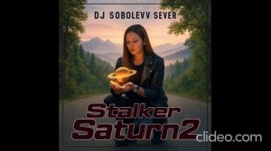 Dj sobolevv sever Stalker Saturn 2