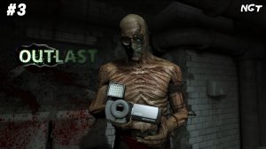 OUTLAST ► Прохождение ► Сумасшедший доктор!  #3