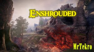 Enshrouded! Часть 31 (Путь в дымчатые воды!)