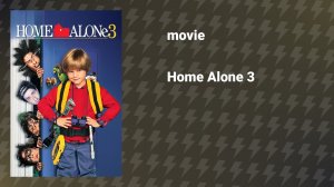 Home Alone 3 (movie, 1997)