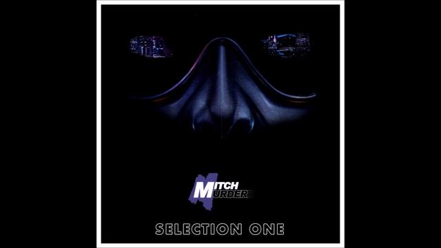 Mitch Murder - Selection One смотреть онлайн