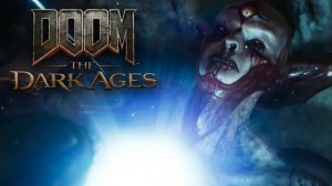 Финальная битва / Глава 21 - DOОM: The Dark Ages