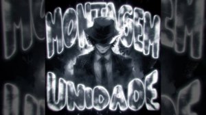 MONTAGEM UNIDADE (Slowed)