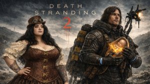 Разъезжаем по просторам Death Stranding 2