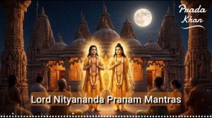 Lord Nityananda Pranam Mantras - Nityananda Trayodasi 2026