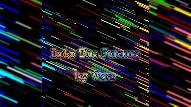 Into The Future