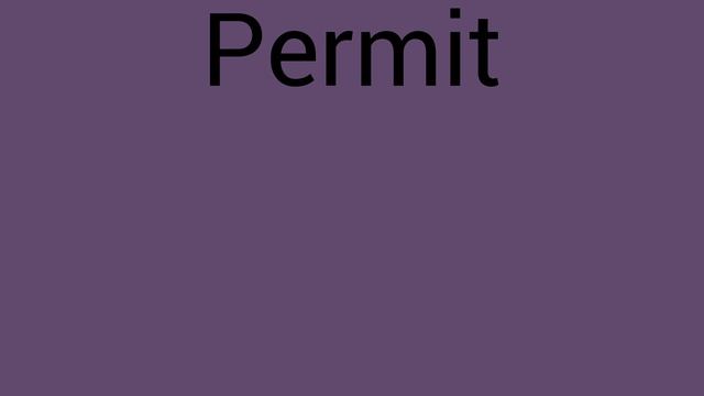 Как ты прочитаешь слово Permit?