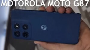 Motorola Moto G87 первый обзор на русском