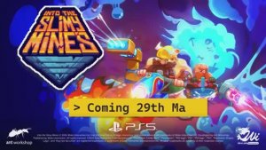 Into the Slimy Mines — трейлер с датой выхода игры для PS5
