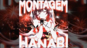 Montagem Hanabi
