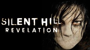 Сайлент Хилл 2 (2012) / Silent Hill: Revelation