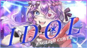 Idol YOASOBI English Coverrachie アイドル