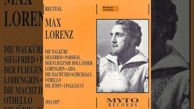 Макс Лоренц- тенор     Вагнер, Верди