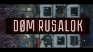 ●Night.Horrors.Games: DOM RUSALOK●