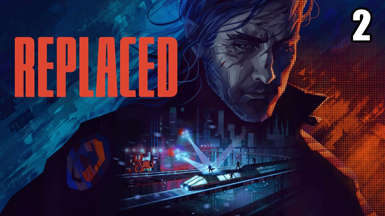 2 REPLACED \ ЗАМЕЩЁННЫЙ (2.5D платформер, киберпанк )