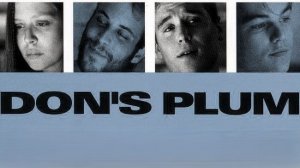 Кафе «Донс Плам» | Don's Plum (2000)