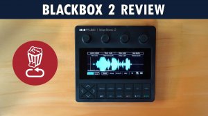 1010Music Blackbox 2 Review