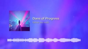 Dance of Progress