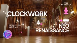 Современная скрипичная музыка в стиле Neo-Renaissance | Clockwork by Background Music Lab