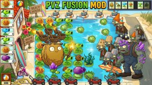 Растения против Зомби FUSION Plants vs. Zombies mod ПВЗ МОД