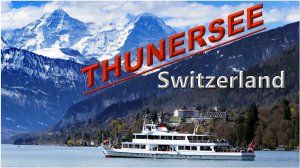 Швейцария🇨🇭Отдых на Тунского озеро🚢замок Шадау🏰/Switzerland 🇨🇭Urlaub Thunersee Schloss Schadau