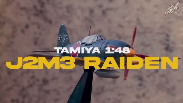 J2M3 Raiden Full Build 1_48 Scale Tamiya смотреть онлайн