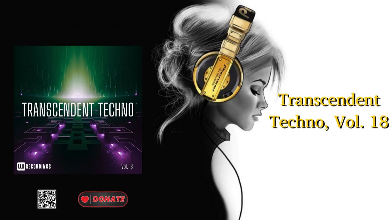 Transcendent Techno, Vol. 18