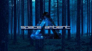 Dreaming Cooper & Astral Waves – Forest Rain | Space Ambient ☢ Cosmic Downtempo Channel