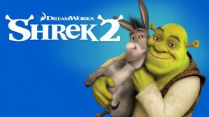 Шрек 2 | Shrek 2 (2004)