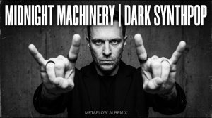 Dark Synthpop & Industrial New Wave Mix _ Midnight Machinery
