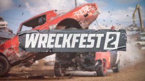 Пробуем ранний доступ Wreckfest 2 🚘🚕