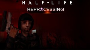 Большой буллсквид.Новый мод Reprocessing.Прохождение часть 2 (апрель 2026) Half life 1 Mods