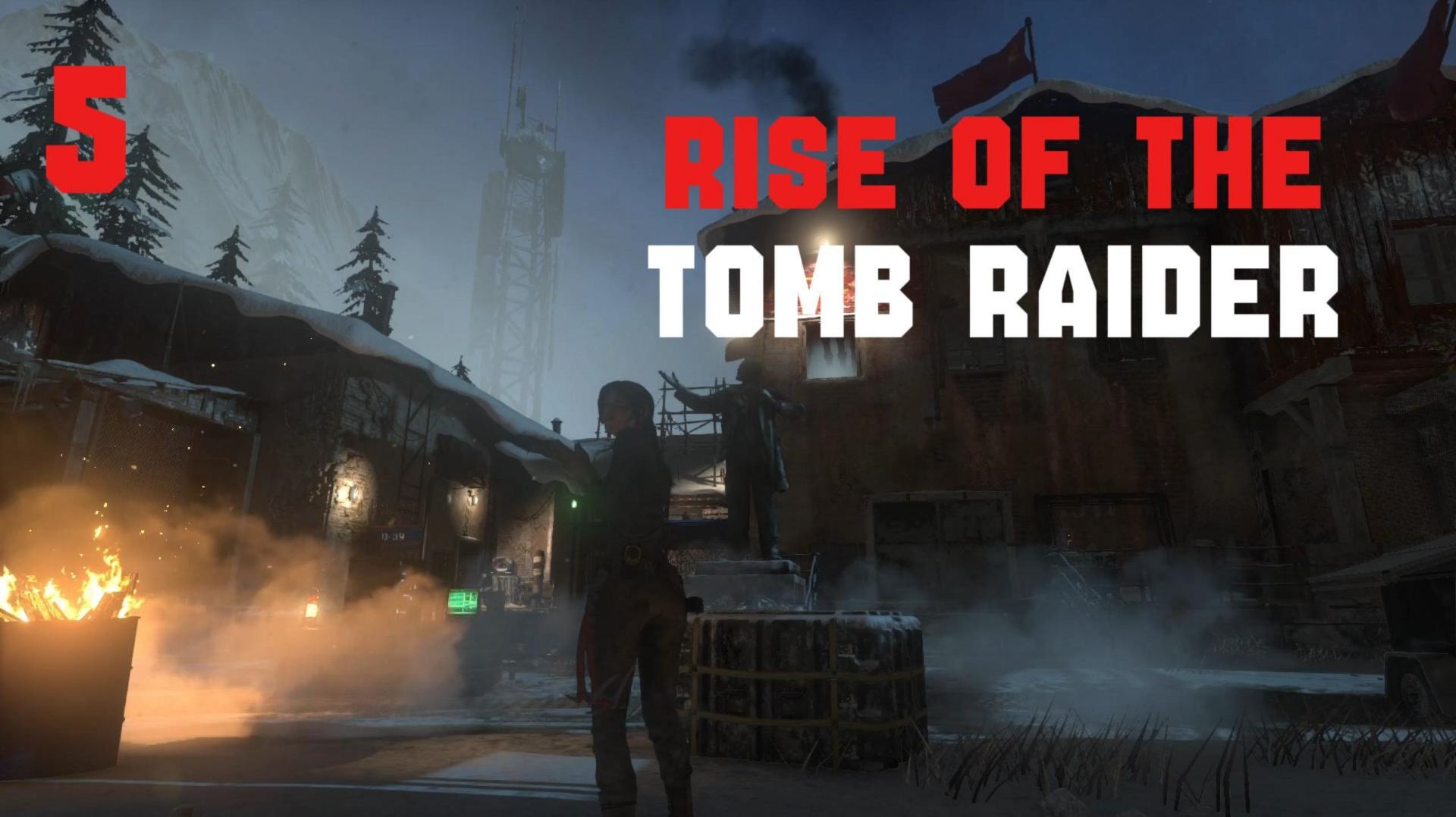 Прохождение Rise of the Tomb Raider #5 Побег