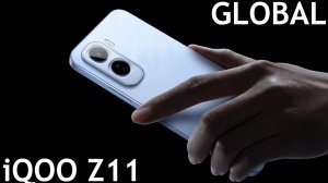 ГЛОБАЛЬНЫЙ IQOO Z11 ПЕРВЫЙ ОБЗОР НА РУССКОМ