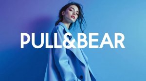 Pull&Bear Store Background Music Playlist May 2025