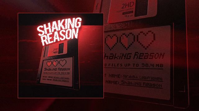 Hardtekk, Lastfragment - Shaking Reason (Официальная премьера трека)