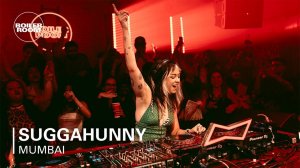 Boiler Room [Mumbai] – SuggaHunny [FRAGMENT]