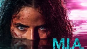 Пропавшая без вести - M.I.A. - Трейлер