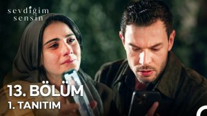 Sevdiğim Sensin 13. Bölüm 1. Tanıtım | «Ben Kimseyi Öpmedim Dicle!» @StarTV