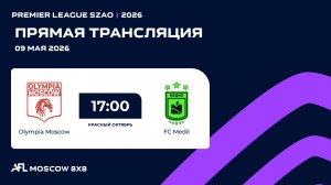 AFL26. Premier League SZAO. Day 4. Olympia Moscow - FC Medil