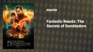 Fantastic Beasts: The Secrets of Dumbledore (movie, 2022)