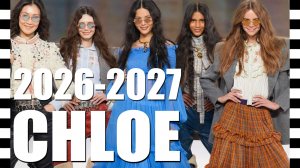 ✔️ CHLOE коллекция осень-зима 2026-2027 на Неделе моды в Париже