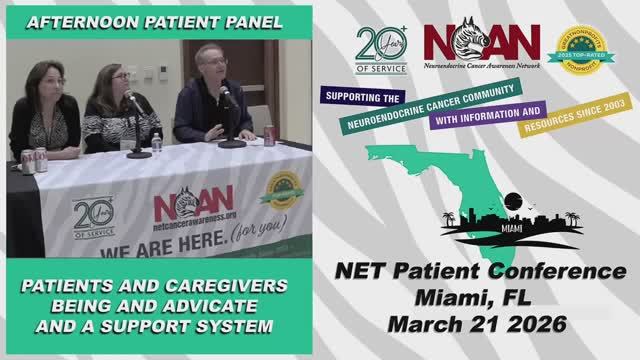 NCAN Miami Patient Conference 2026 - NET Patient and Caregiver Panel