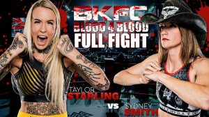 EXCLUSIVE! Blood 4 Blood Full Fight: Taylor Starling vs. Sydney Smith