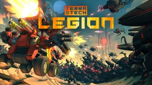 TerraTech Legion - Первый Взгляд - Вышел Отличный Рогалик - Часть 1